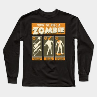 Instruction How to Kill A Zombie Illustration Long Sleeve T-Shirt